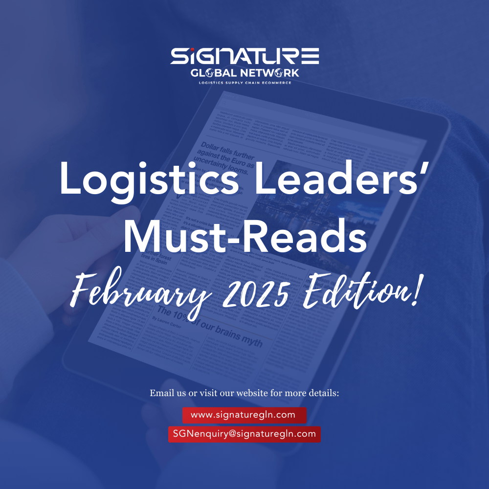 Logistics Leaders’ Must-Reads: February 2025 Edition!