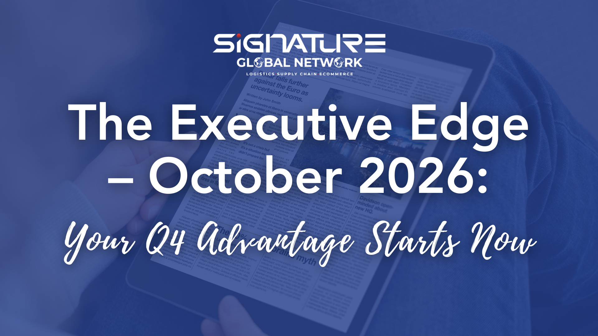 The Executive Edge – October 2026: Your Q4 Advantage Starts Now